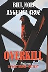 Overkill: A Folly...