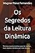 Os Segredos da Leitura Dinâ...