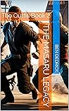 The Masaru Legacy by Ben Dedrick