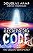 Regenesis Code: The Cosmic Conspiracy