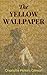 The Yellow Wallpaper: Psych...