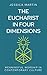 The Eucharist in Four Dimen...
