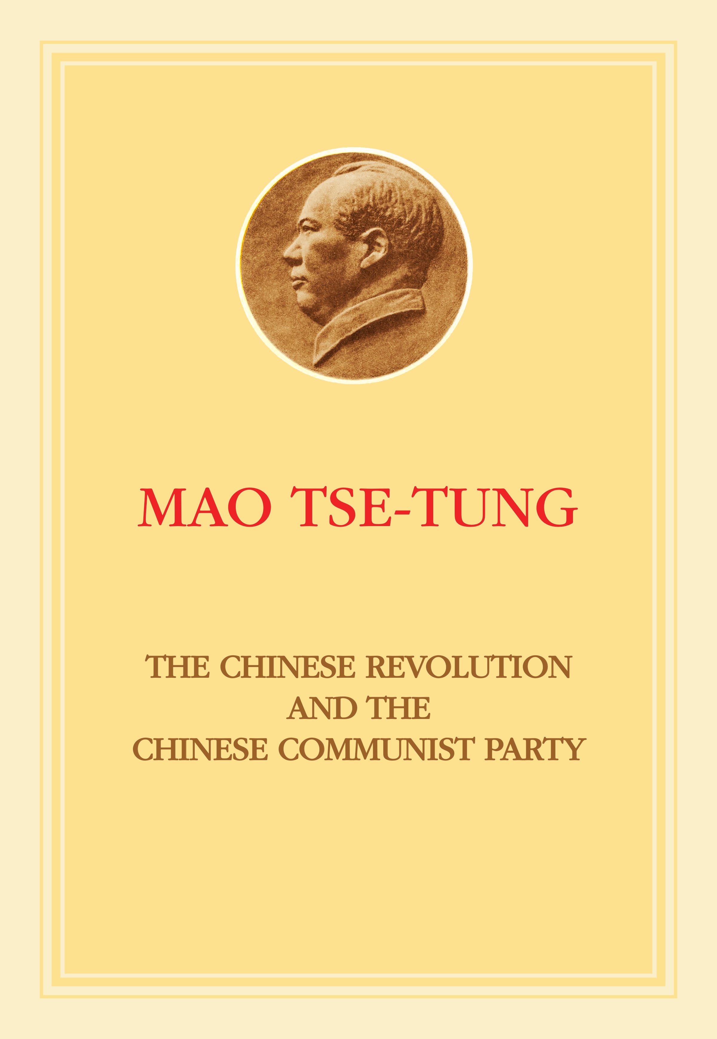 The Chinese Revolution and the Chinese Communist Party (Paperback)