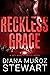 Reckless Grace (Spy Makers Guild #2)