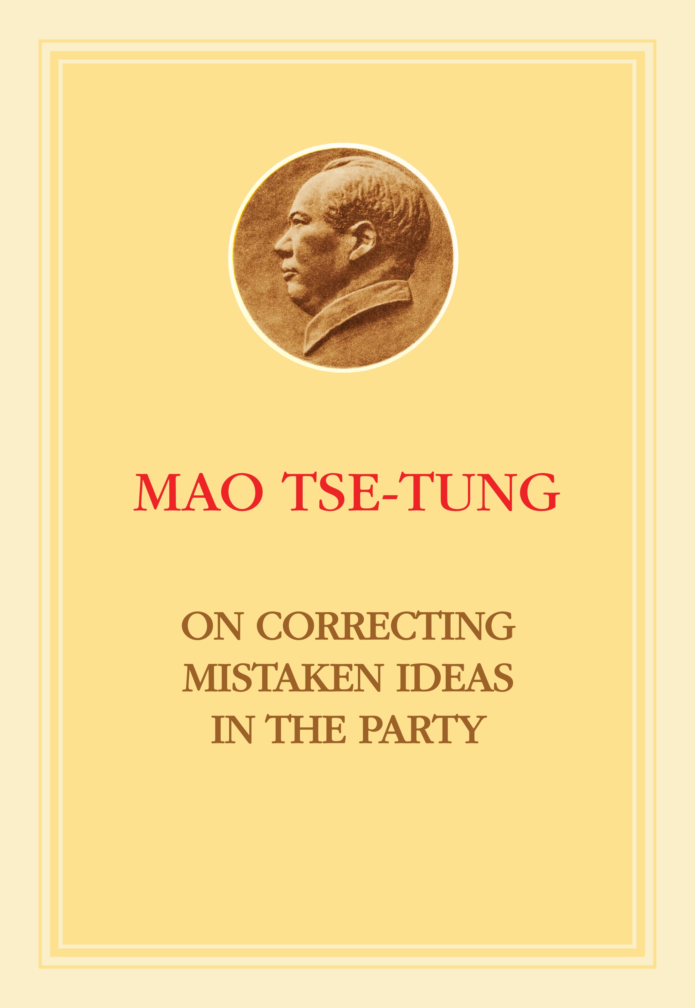 On Correcting Mistaken Ideas in the Party (Paperback)