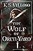 The Wolf of Oren-Yaro (Chronicles of the Bitch Queen, #1)