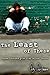 The Least of These: Lessons Learned from Kids on the Street