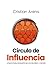 Circulo de Influencia: 4 pa...
