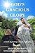 God's Gracious Glory: A Boo...