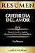 Resumen: Guerrera Del Amor ...