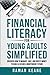 Financial Literacy for Young Adults Simplified by Raman Keane
