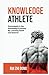 Knowledge Athlete: Outcompe...