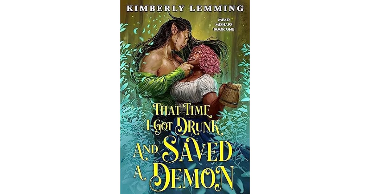 Book giveaway for That Time I Got Drunk and Saved a Demon (Mead Mishaps