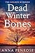 Dead Winter Bones (Golden M...