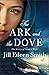 The Ark and the Dove: The S...