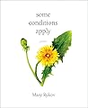 some conditions apply by Mary Rykov