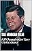 The Morgan Film: A JFK Assa...