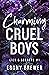 Charming Cruel Boys (Lies &...
