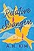 Relative Strangers