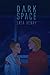 Dark Space