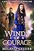Winds of Courage (A Mage's Apprentice, #1)