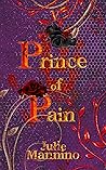 Prince of Pain V by Julie Mannino