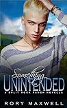 Book cover for Something Unintended (Split Rock Ranch #1.5)