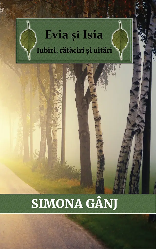 Evia și Isia - Iubiri, rătăciri și uitări