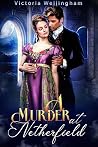 A Murder at Netherfield: A Pride and Prejudice Variation