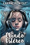 El mundo en estéreo