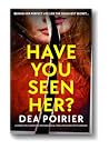 Book cover for Have You Seen Her?