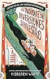 Un parque de diversiones siniestro by Kiersten White