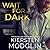 Wait for Dark by Kiersten Modglin