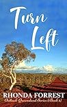 Turn Left (Outback Queensland Romance Series #3)