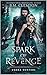 A Spark Of Revenge (Umbra H...