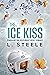 The Ice Kiss (Morally Grey ...
