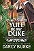 Yule Be My Duke (Matchmakin...