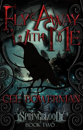 Fly Away With Me (Springblood, #2)