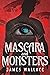 Mascara and Monsters: Book ...