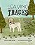 Leaving Tracks by Randi Whitney