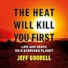 The Heat Will Kil...