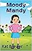 Moody Mandy