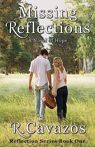 Missing Reflections: A Novel of Hope