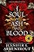A Soul of Ash and Blood (Blood and Ash, #5)