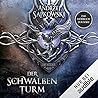Der Schwalbenturm