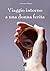 Viaggio intorno a una donna...