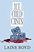 Ice Cold Cases by Laine Boyd