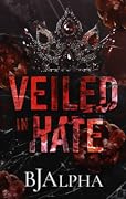 Veiled in Hate