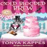 Cold Blooded Brew by Tonya Kappes
