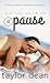 PAUSE by Taylor Dean PAUSE by Taylor Dean